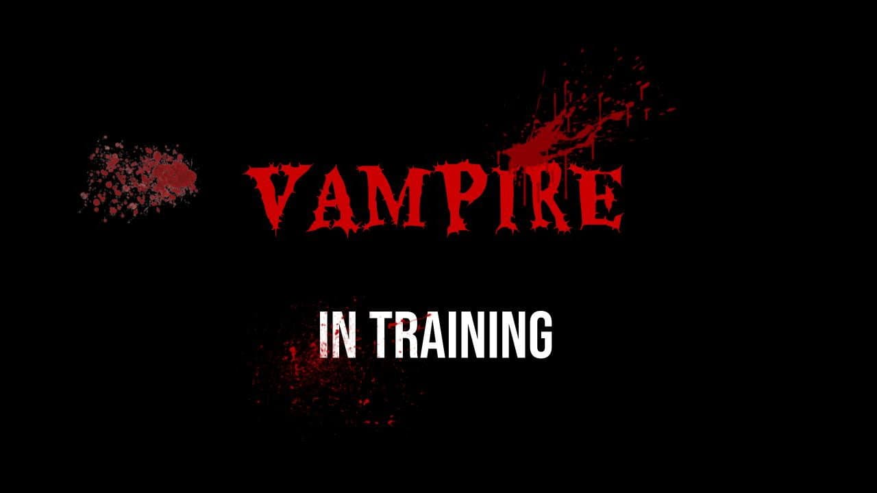 Vampire In Training (V.I.T.) backdrop