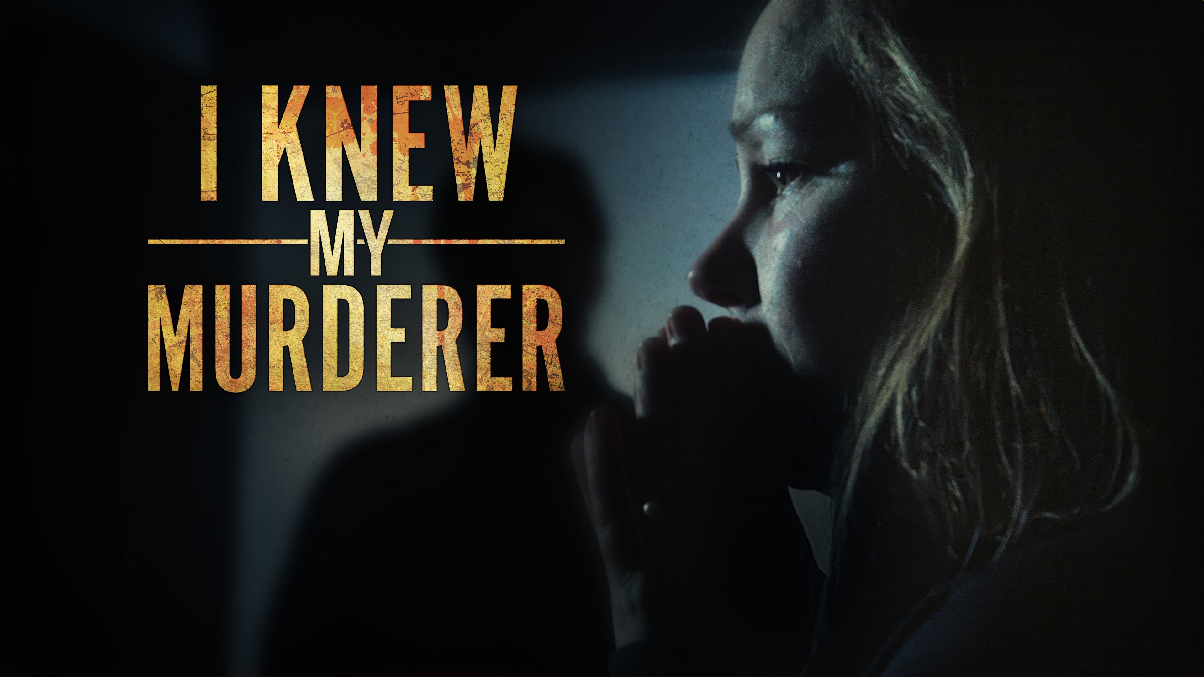 I Knew My Murderer backdrop